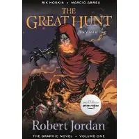 The Great Hunt: The Graphic Novel: Volume One