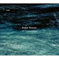 OUTHERE Towner Ralph: My foolish heart 2017