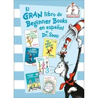 BOKUS El gran libro de Beginner Books en español de Dr. Seuss (The Big Book of Beginner Books by Dr. Seuss)