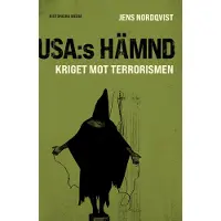 USA:s hämnd : kriget mot terrorismen