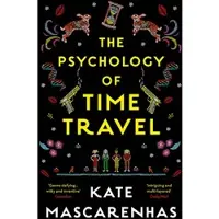 The Psychology of Time Travel