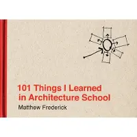 BOKUS 101 Things I Learned in Architecture School