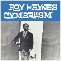 Sonic Haynes Roy: Cymbalism