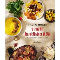I Mitt Kurdiska Kök - Smaker Från Mitt Hemland