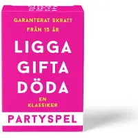 Ligga, Gifta, Döda