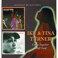 Bgo Turner Ike & Tina: Come together + Nuff said