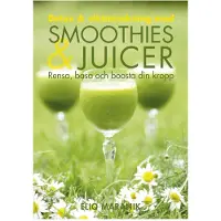 Detox & viktminskning med smoothies & juicer : rensa, basa och boosta din kropp