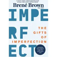 The Gifts Of Imperfection