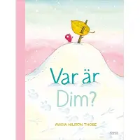 Var är Dim?