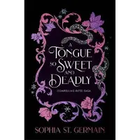 A Tongue So Sweet and Deadly