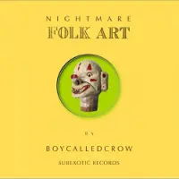 Ginza.se Boycalledcrow: Nightmare Folk Art