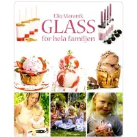 Glass : för hela familjen