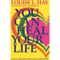 You Can Heal Your Life