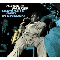 Import Charlie Parker: Complete Bird in Sweden