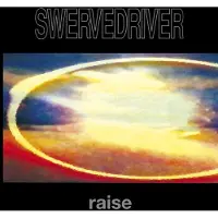 MUSIC ON CD Swervedriver: Raise