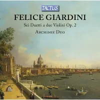 OUTHERE Giardini Felice: Sei Duetti A Due Violini Op 2