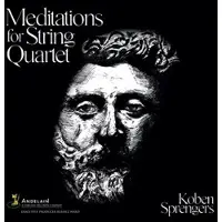 Ginza.se Sprengers Koben: Meditations For String Quartet
