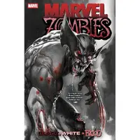 Marvel Zombies- Black, White & Blood