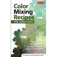 Color Mixing Recipes for Landscapes (Color Mixing Recipes)