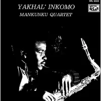 Ginza.se Mankunku Quartet: Yakhal' Inkomo