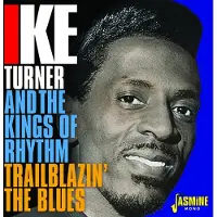 Ginza.se Turner Ike & Kings Of Rhythm: Trailblazin'...