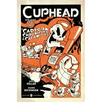 Cuphead Volume 2- Cartoon Chronicles & Calamities
