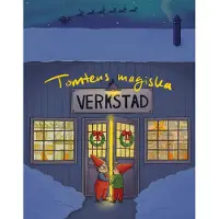 Tomtens Magiska Verkstad