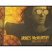 Ginza.se McMurtry James: Childish Things