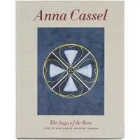 Anna Cassel - The Saga of the Rose