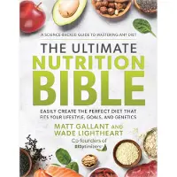 The Ultimate Nutrition Bible