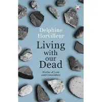Living With Our Dead