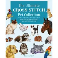 The Ultimate Cross Stitch Pet Collection