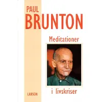 Meditationer I Livskriser