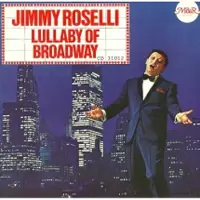 Sonic Roselli Jimmy: Lullaby Of Broadway