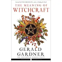 Meaning of Witchcraft (Wc Edition)