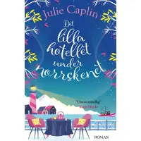 Det Lilla Hotellet Under Norrskenet