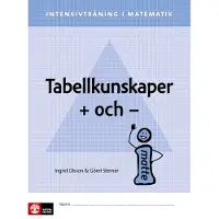 Intensivträning ma åk 4-6 Tabellkunskaper Elevhäft