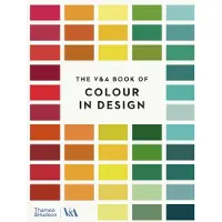 The V&a Book Of Colour In Design