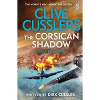 Clive Cussler's the Corsican Shadow