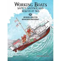 Working Boats- Safety, Salvage, and Rescue