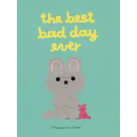 The Best Bad Day Ever