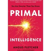Primal Intelligence