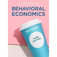 A Course in Behavioral Economics