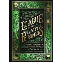 The League Of Lady Poisoners