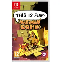 Games Switch This Is Fine: Maximum Cope