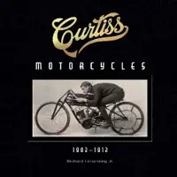 Curtiss Motorcycles- 1902-1912