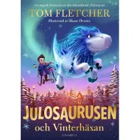 Julosaurusen Och Vinterhäxan