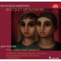 OUTHERE Martinu / Novák: Bouquet Of Flowers