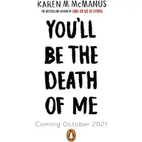 You'll Be the Death of Me