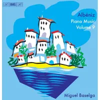 OUTHERE Albeniz Isaac: Piano Music Vol 9
